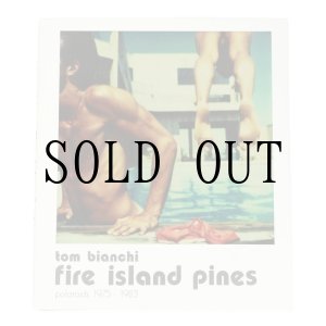 画像: Fire Island Pines / Tom Bianchi